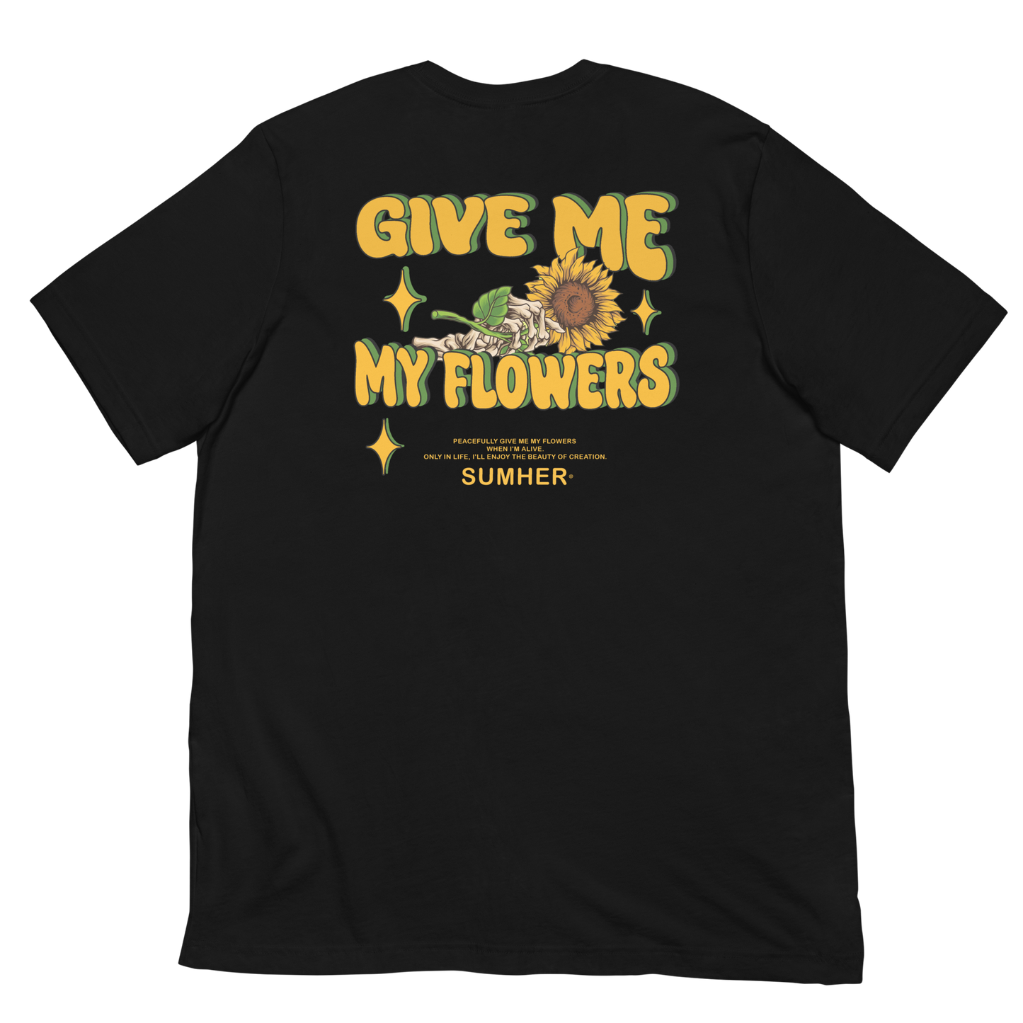 Give Me My Flowers Sumher Tee